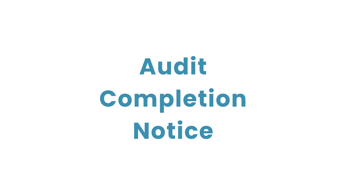 Audit Completion Notice 2024 & 2025